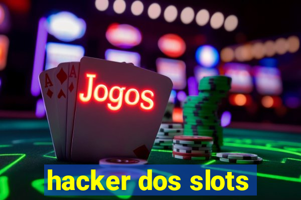 hacker dos slots